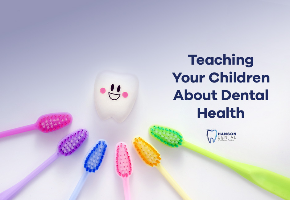 Teaching Your Children About Dental Health
