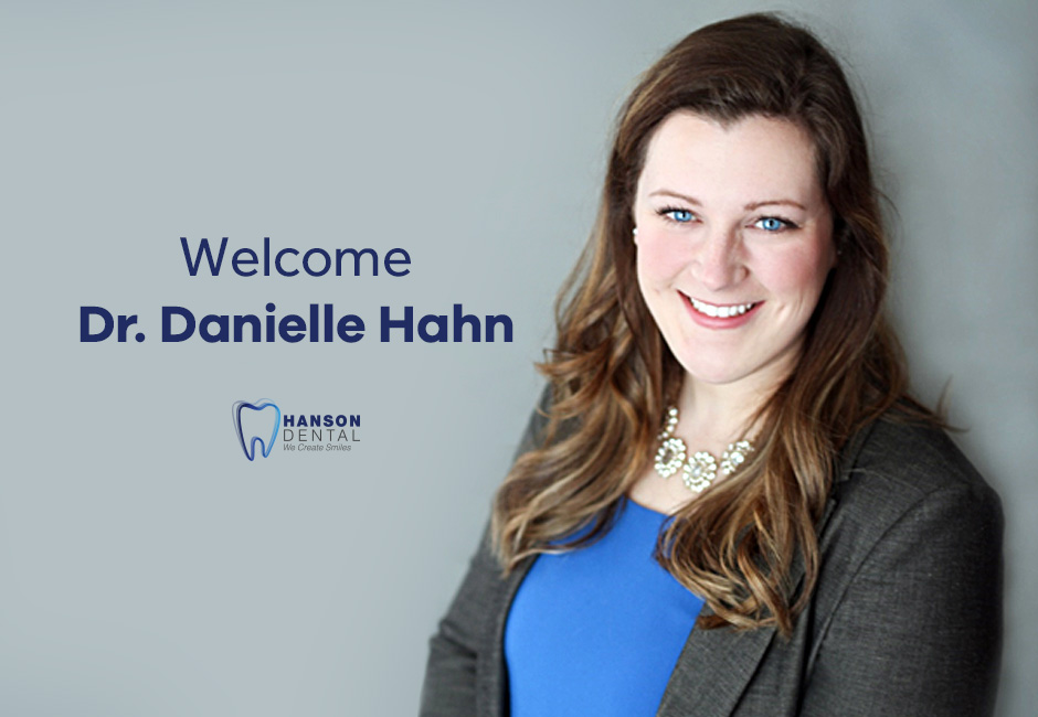 We are pleased to introduce Dr. Danielle Hahn to the team!